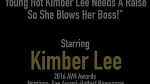 Young hot kimber lee needs a raise so she blows her boss!