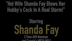 Hot wife shanda fay blows her hubby's cock in a real storm!